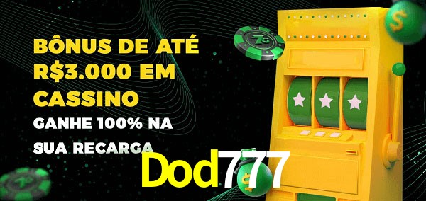 Dod777 melhor bônus de depósito